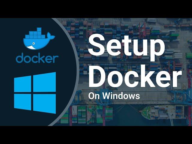 Docker Complete Setup on Windows (With WSL Ubuntu)