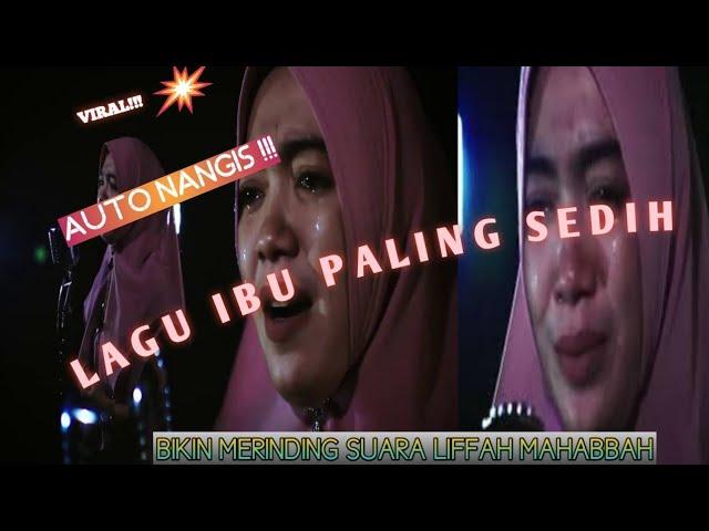 BIKIN MERINDING!! IBU - LIFFAH MAHABBAH (Official Music video)