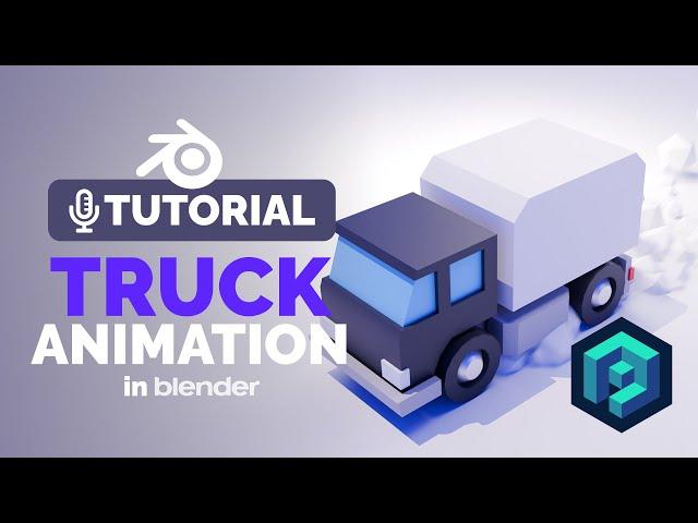 Blender Truck Animation Tutorial | Polygon Runway