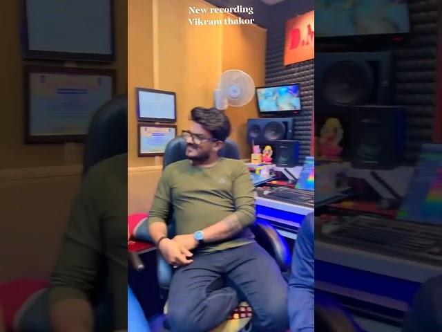 new recording Vikram thakor
