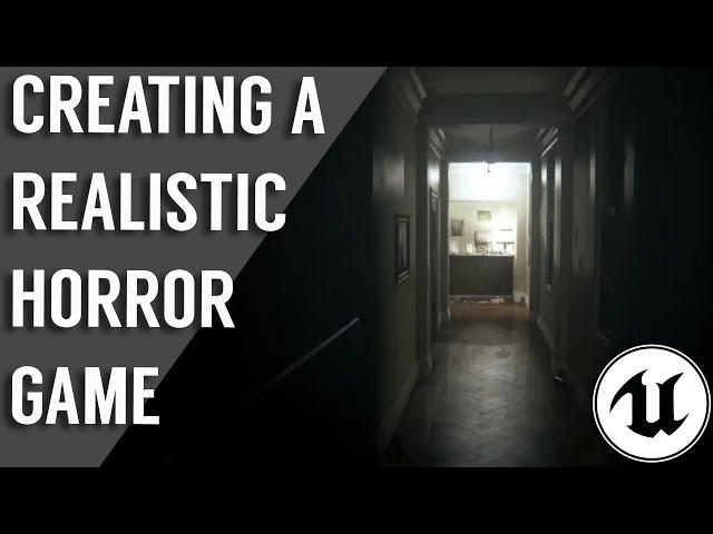 Creating Your First Realistic Horror game in UE5