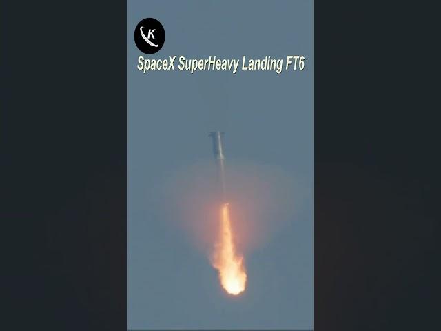 SpaceX Starship Booster Landing Test Flight 6