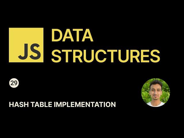 JavaScript Data Structures - 29 - Hash Table Implementation