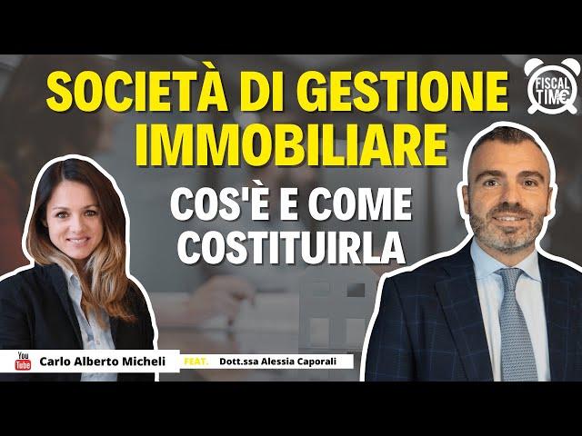 Società di Gestione Immobiliare | Cos'è e Come Costituirla