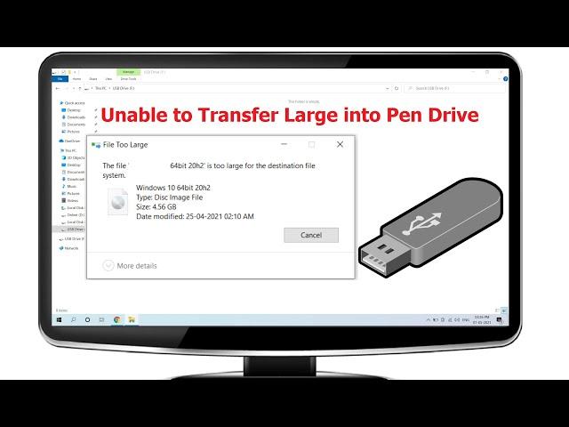 How to Fix Can’t Copy Paste Large Files into Pen Drive in Windows 10/8/7