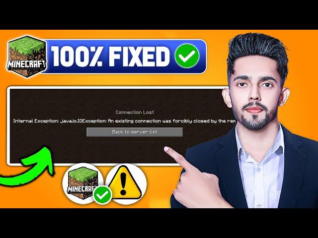 Internal Exception- Java.iO.IOException- An Existing connection was forcibly closed - Minecraft Fix
