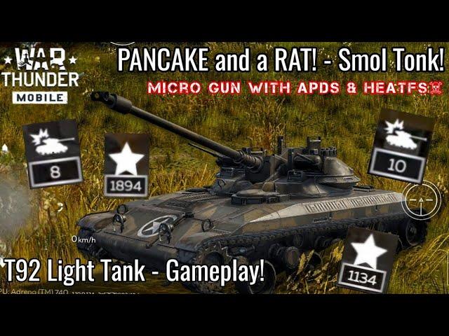 War Thunder Mobile - T92 Micro Light Tank Gameplay! - Premium PANCAKE + R.A.T Combination!