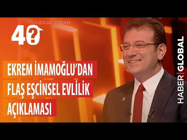 Ekrem İmamoğlu'dan Flaş Eşcinsel Evlilik Açıklaması