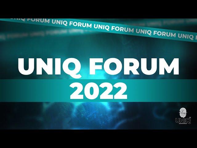 UniQ Forum 2022