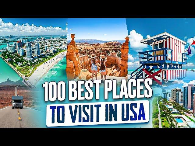 100 Best Places To Travel in USA 2025 4K