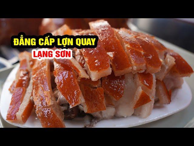 Đẳng cấp LỢN QUAY LẠNG SƠN tạo DA GIÒN, XỐP cực ngon #hanoifood