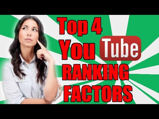 Top 4 YouTube Ranking Factors That Get More Traffic, Leads And Sales