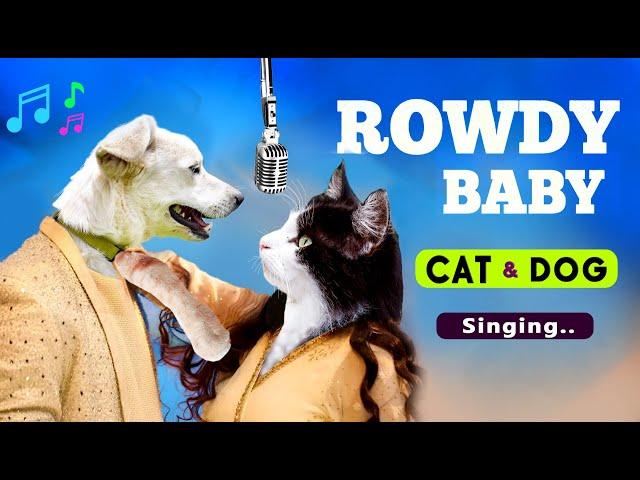 Rowdy Baby CAT and DOG Sing  | Aju A'kay