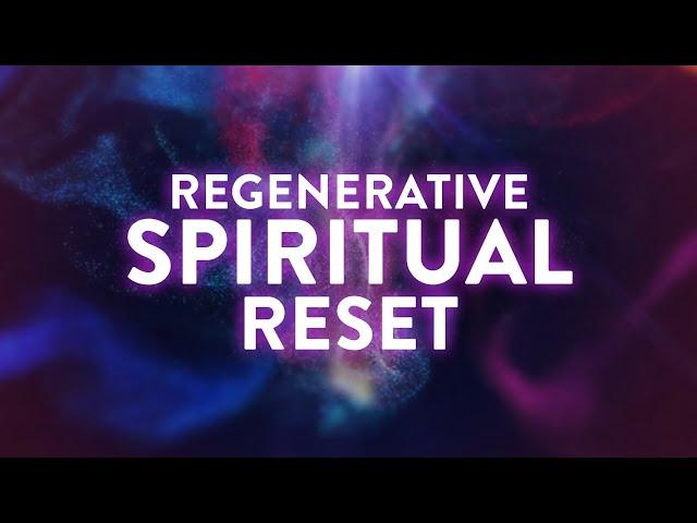 Regenerative Spiritual Reset  111Hz, 222Hz, 444Hz, 888Hz  Deep Healing Meditation Music Therapy