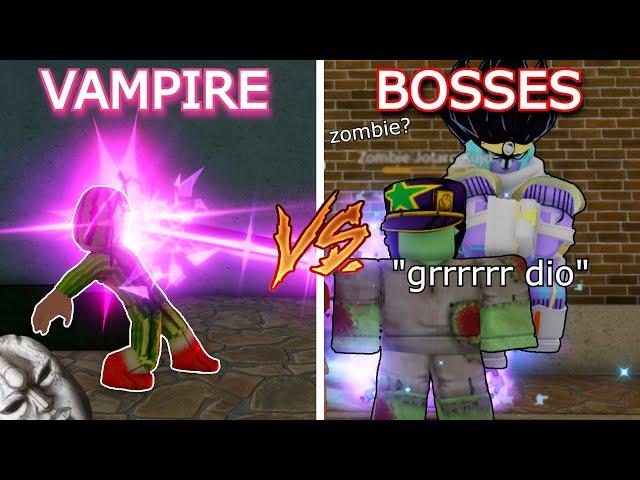 [YBA] Vampire Vs. All Bosses