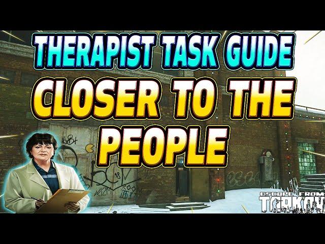 Closer To The People - Therapist Task Guide - Escape From Tarkov