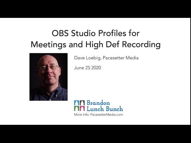 OBS Studio Profiles for Meetings and High Def