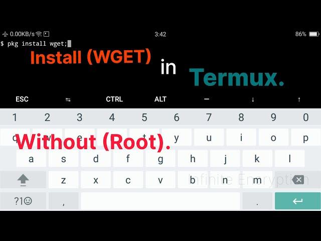 How to Install (WGET) in Termux - Without Root | Infinite Encryption