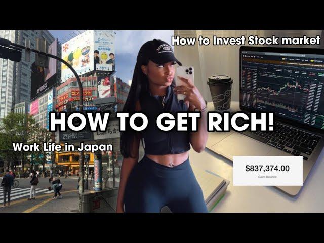 HOW TO GET RICH   Working in Japan | Stock investments and Work Life Balance