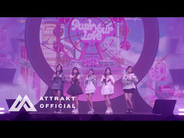 FIFTY FIFTY (피프티피프티) 'Push Your Love' Showcase Stage