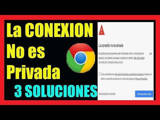 The Connection is Not Private Google Chrome [Android] I 3 Solutions 2021