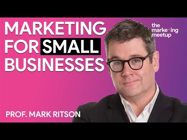 Mark Ritson: Marketing for small businesses