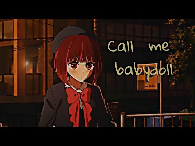 Babydoll - Arima Kana Oshi no ko [AMV/Edit] #alightmotion #edit #oshinoko