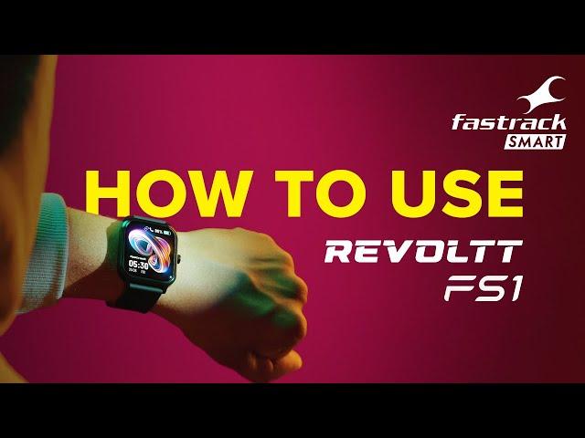 How to use Fastrack Revoltt FS1