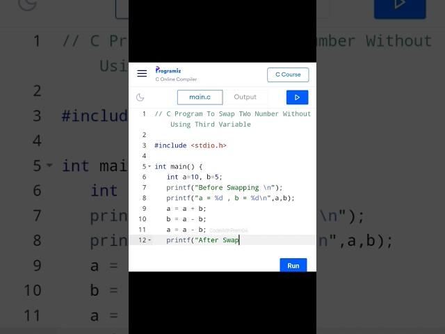 C Program : Swap two numbers without using third variable #codewithprem #shortvideo #ccoding