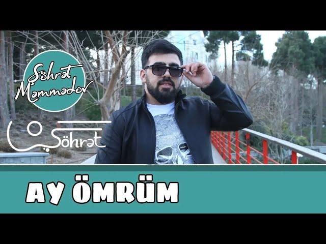 Şöhrət Məmmədov - Ay Ömrüm (Official Audio)