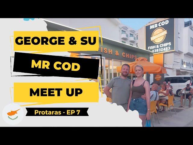 Protaras Strip Walk & Mr Cod Meet Up with George & Su from Cyprus Insight - June 2024 - Episode 7