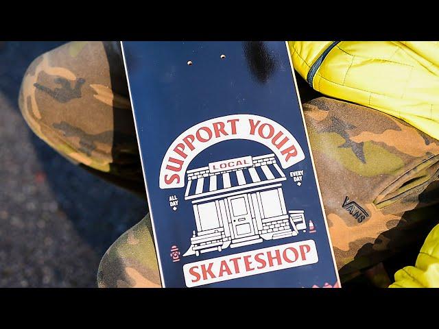 Support Your Local Skate Shop | Skate Shop Day Deck