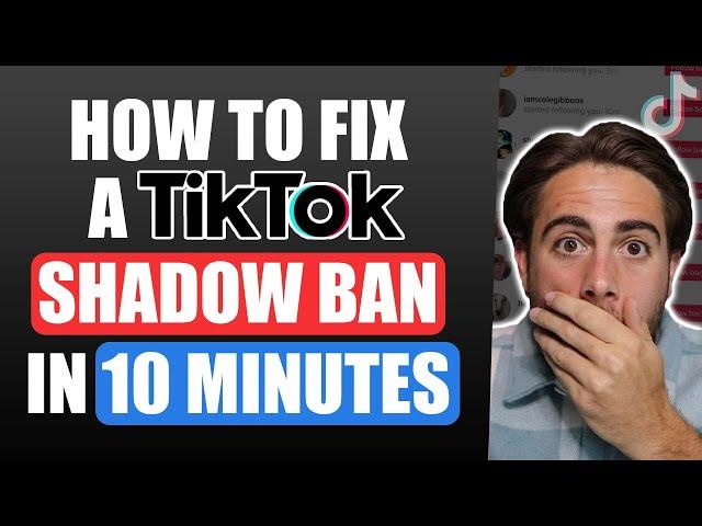 HOW TO FIX A TIKTOK SHADOW BAN IN 10 Minutes (do this if you think you’re shadow banned)