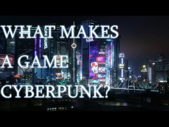 I Want To Understand Cyberpunk