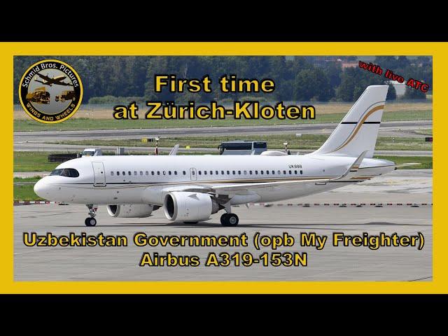 Uzbkekistan Government (opf My Freighter) Airbus A319N at Zurich-Kloten (with live ATC)