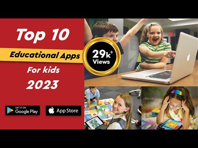 Top 10 Educational Apps For Kids | 2023 | Both Android and iOS |