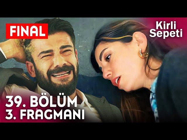 Kirli Sepeti 39. Bölüm 3. Fragmanı | Final Sürprizi!