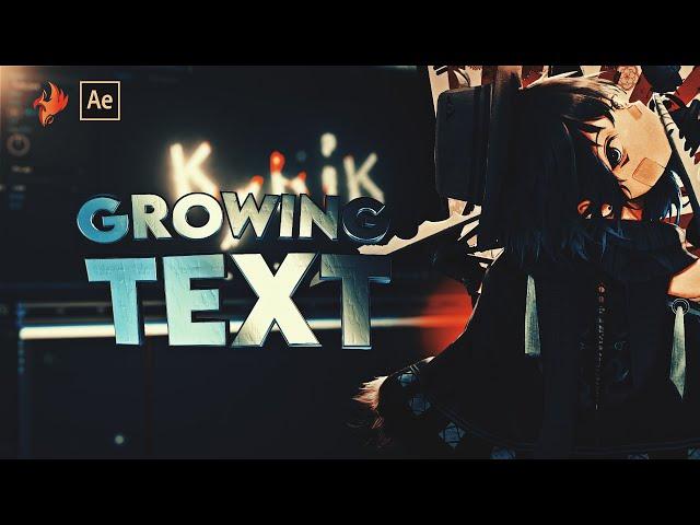 Growing Text Animation - After Effects AMV Tutorial