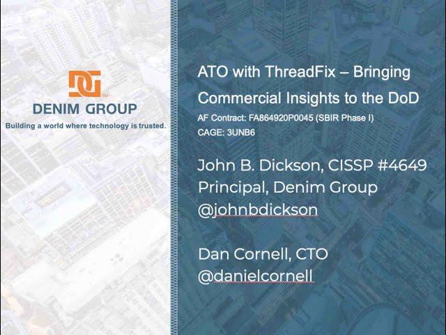 Continuous Authority to Operate (ATO) with ThreadFix – Bringing Commercial Insights to the DoD