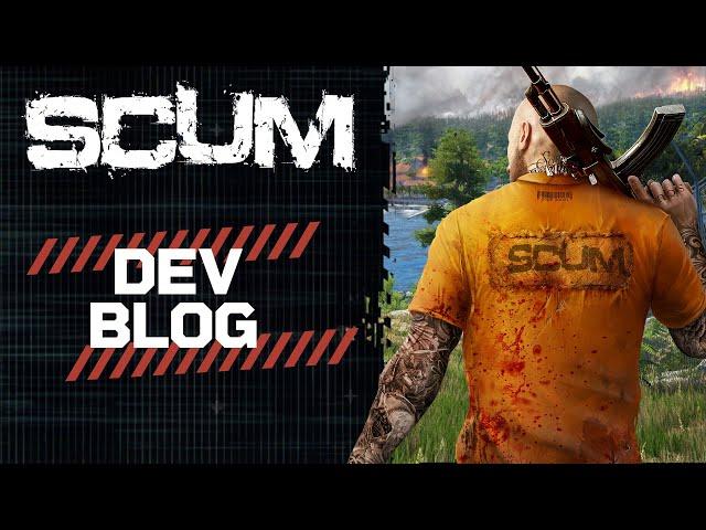 SCUM - Dev Blog August 2024