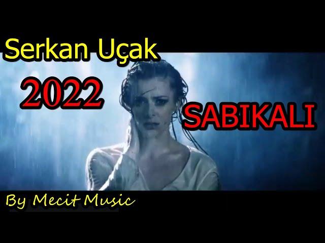 Serkan Uçak - Sabıkalı -2022 (Bayram Mecit Music)