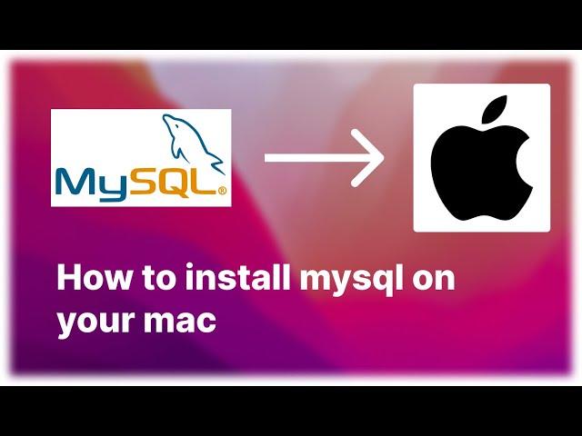 How to install MySql on mac