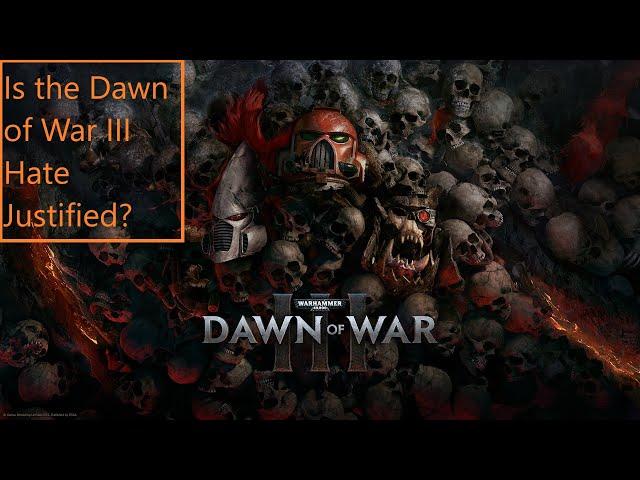 Dawn of War III: Is it as bad as they say?