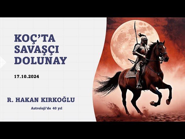 Koç'ta savaşçı dolunay - R. Hakan Kırkoğlu