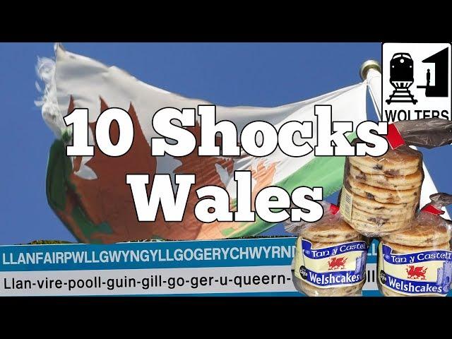 Visit Wales - 10 Things That SHOCK Tourists about Wales