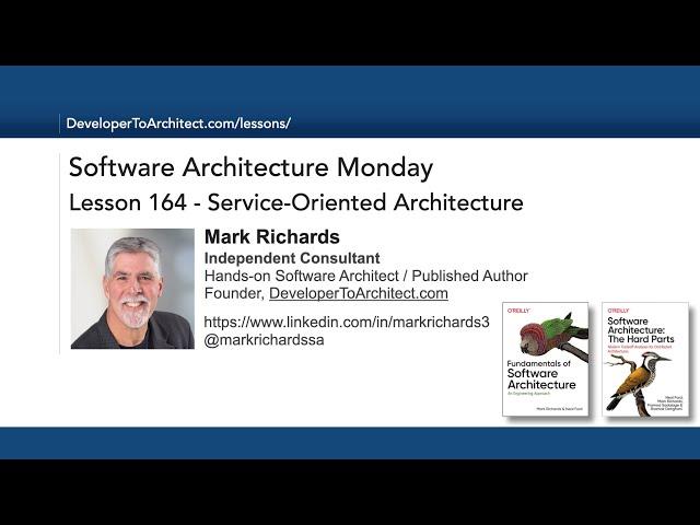 Lesson 164 - Service Oriented Architecture