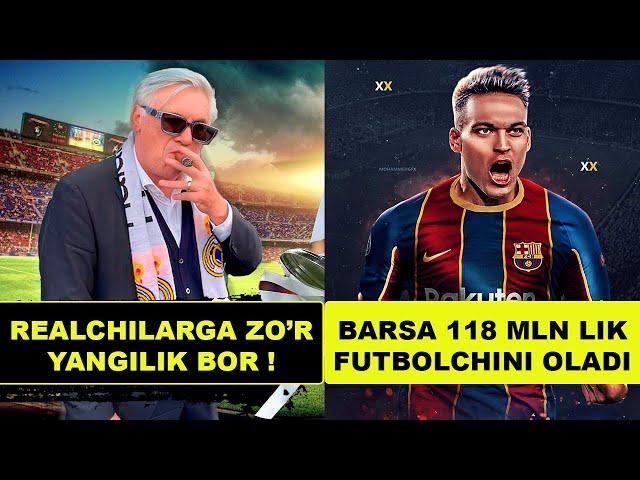 REAL MUXLISLARIGA ZO'R YANGILIK BOR, BARSA 110 MLN LIK FUTBOLCHI OLADI, AL NASR YANGI MURABBIY OLDI