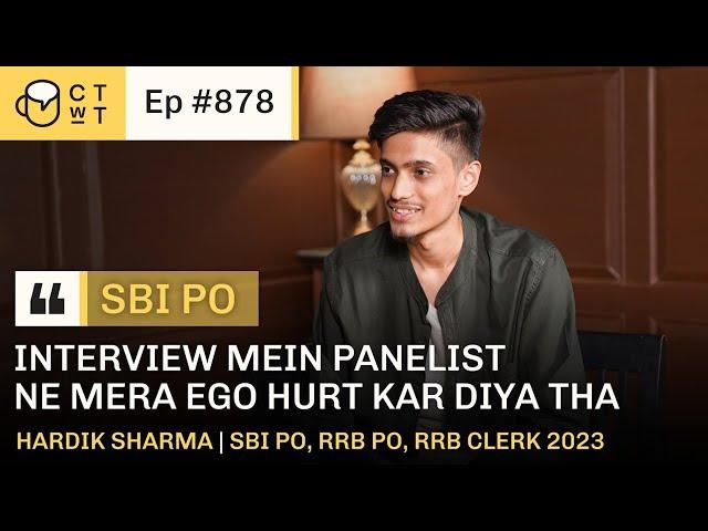 CTwT E878 - SBI PO Topper Hardik Sharma | RRB PO | RRB Clerk | Commerce Background