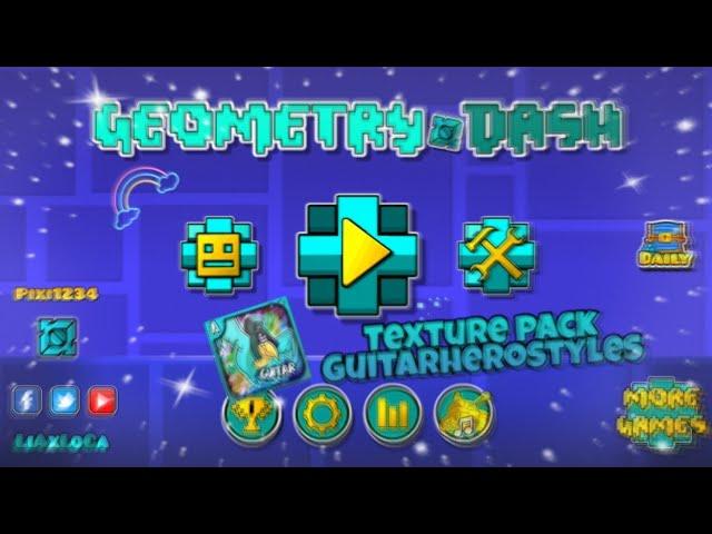 Texture pack guitarherostyles | Geometry dash 2.11