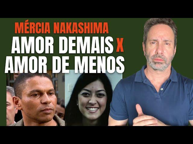 MÉRCIA NAKASHIMA AMOU DE MENOS? COMENTADO POR BETO RIBEIRO - CRIME S/A